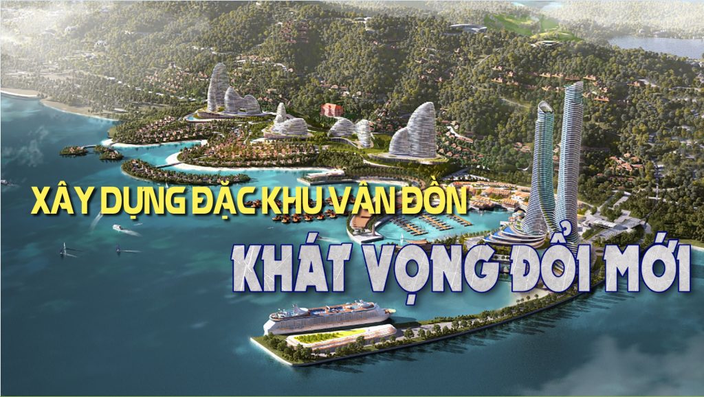 Xây dựng đặc khu Vân Đồn – Khát vọng đổi mới