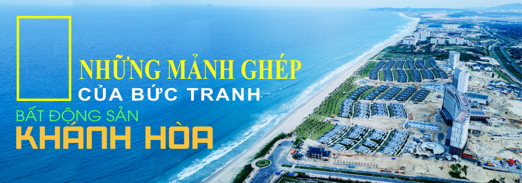 Những mảnh ghép của bức tranh bất động sản Khánh Hòa
