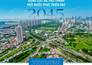Động lực để trở thành một nước phát triển vào năm 2045