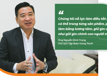 Chủ tịch Tập đoàn Hưng Thịnh: Sứ mệnh của doanh nhân là mang giá trị tốt đẹp đến cộng đồng