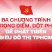 Ba chương trình trọng điểm, đột phá để phát triển siêu đô thị TP.HCM
